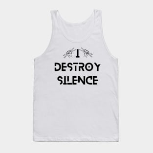 Funny Music Drums I Destroy Silence - For Drummer Tank Top